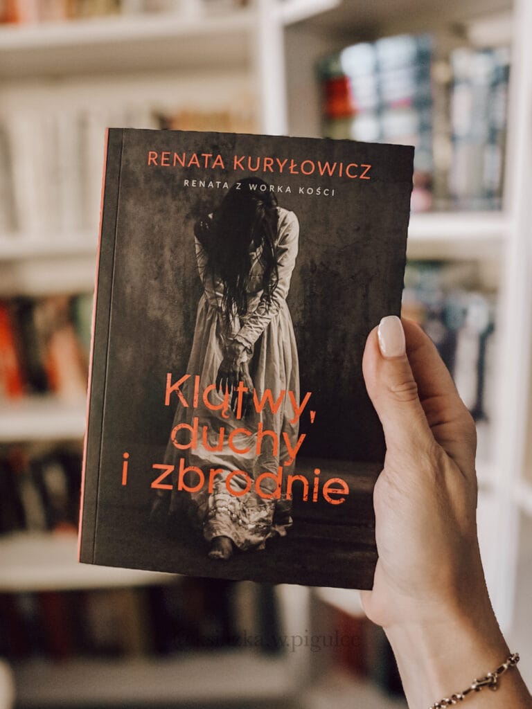 klątwy duchy i zbrodnie renata kuryłowicz okładka 