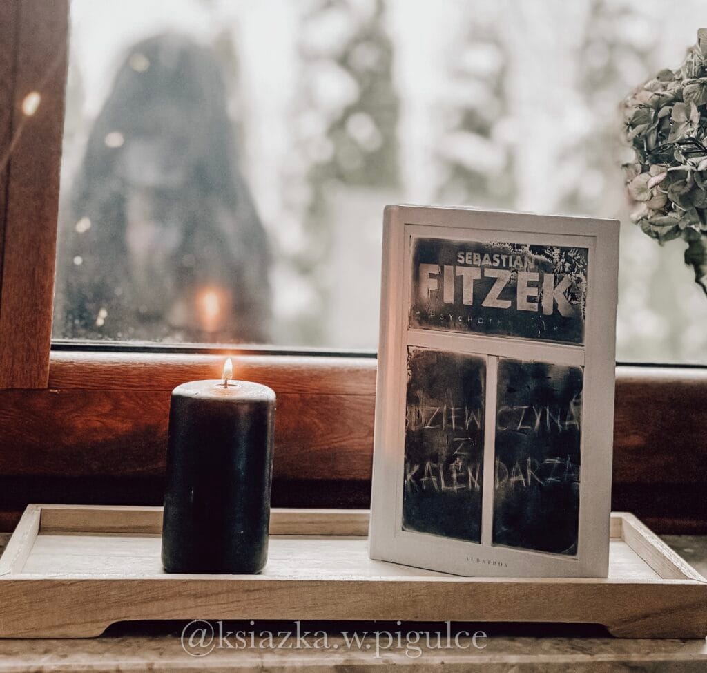 Recenzja książki Dziewczyna z kalendarza – świąteczny thriller Sebastiana Fitzka