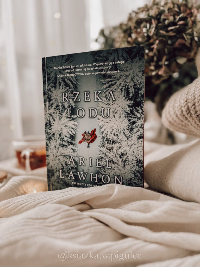Okładka „Rzeka lodu” Ariel Lawhon