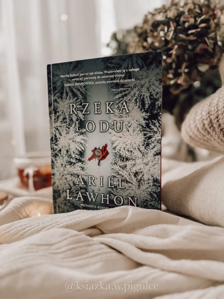 Okładka „Rzeka lodu” Ariel Lawhon
