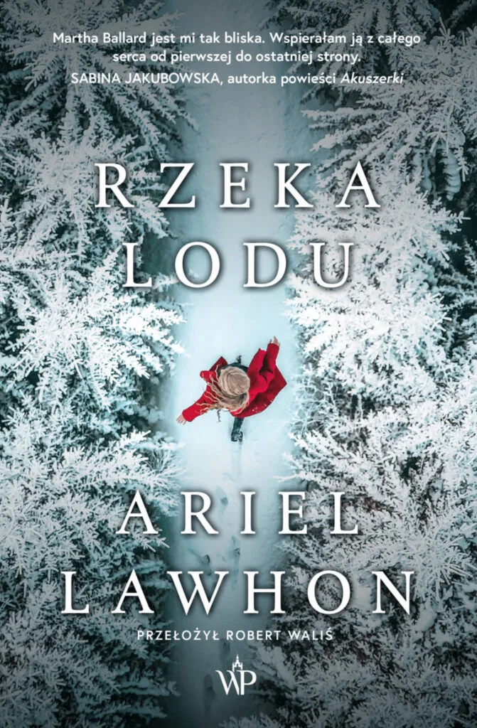 Okładka „Rzeka lodu” Ariel Lawhon